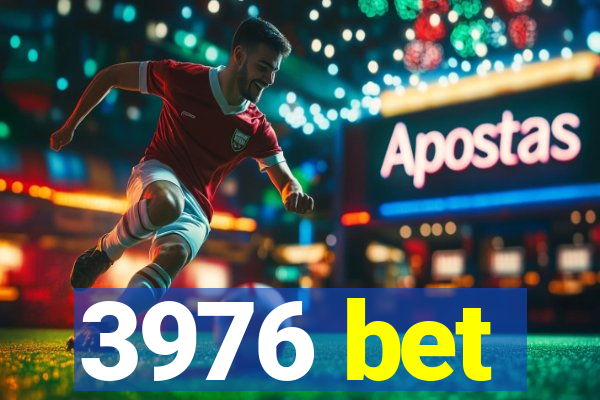 3976 bet